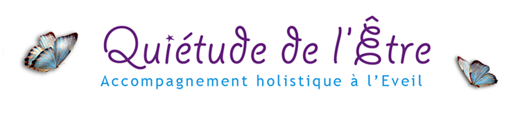 Quiétude de l'Être - Processus d'Eveil
